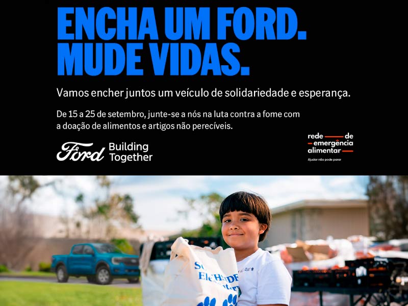 Encha um Ford. Mude vidas.