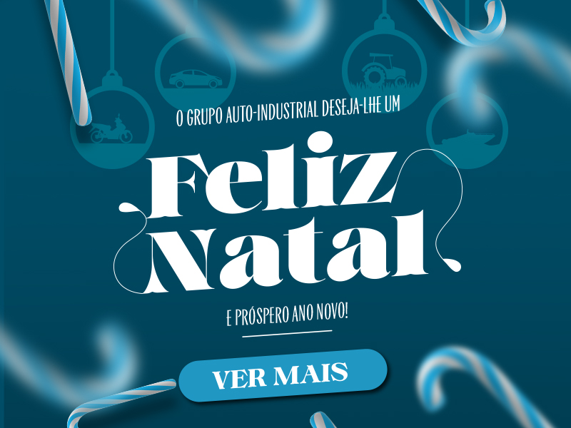O Grupo Auto-Industrial e a C.A.M. desejam-lhe um feliz Natal e um próspero 2026